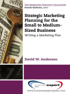 cover image of Strategic Marketing Planning for the Small to Medium Sized Business